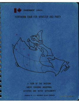 Environment Canada – Northern Tour for Minister and Party