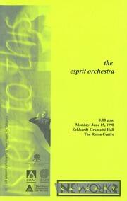 The Esprit Orchestra : [program]