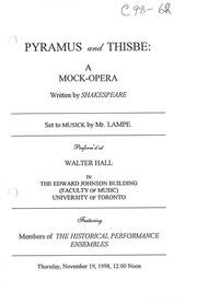 Pyramus and Thisbe : A mock-opera