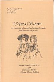 Opera scenes : an evening of fully staged and costumed excerpts from the operatic repertoire