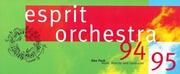 Esprit Orchestra : [concert season brochure]