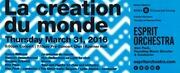 La création du monde : [flyer]