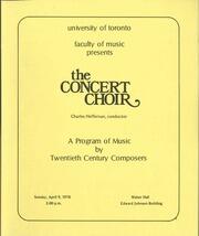 The Concert Choir : a program of music by twentieth century composers