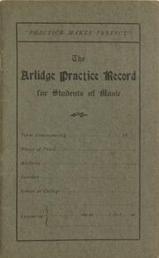 How practice makes perfect : a few hints to teachers and students of music, to which is appended the Arlidge practice record