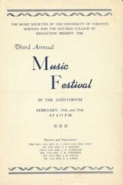 The music societies of the University of Toronto Schools and the Ontario College of Education present the third annual music festival