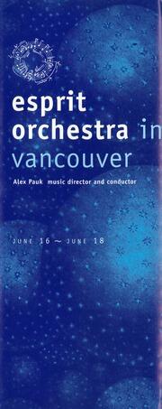 Esprit Orchestra in Vancouver : [flyer]