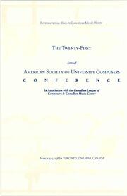The Twenty-first annual American Society of University Composers conference in association with the Canadian League of Composers and Canadian Music Centre : [program]