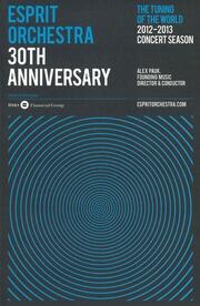 The Tuning of the world : Esprit Orchestra 30th anniversary : [concert season brochure]