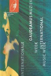 International Gaudeamus Music Week : [program]