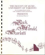 The keyboard music of Bach, Handel, Scarlatti : Bradford Tracey, harpsichord