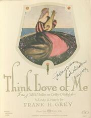 Think love of me / Frank H. Grey